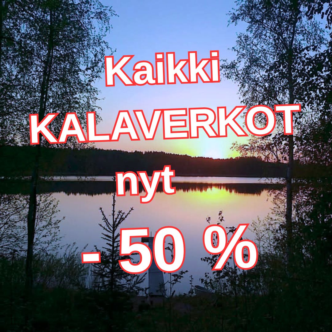 Kaikki Kalaverkot nyt -50 Ale | Suomen Erämetsästys Promo image with sunset lake background and red text: 'Kaikki KALAVERKOT nyt -50%'.